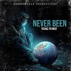 Picture for song 'NEVER BEEN (PROD. IMPALADRUMMERZ)' by artist 'Young Prynce'