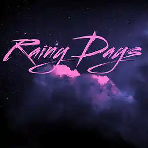 Picture for song 'Rainy Days' by artist 'Beats by Pixel'