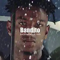 Picture for song 'Bandito / 21 Savage Type Beat (Buy 1 Get 1 Free)' by artist 'Buckroll'