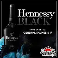 Picture for song 'Hennessy Black ' by artist 'General Savage'