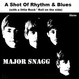 Picture for song 'A Shot Of Rhythm And Blues' by artist 'Major Snagg'