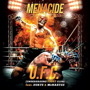 Picture for song 'UFC (Feat. DurtE & McNastee)' by artist 'menacide'