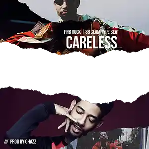 Picture for song 'Careless - PnB Rock Type Beat' by artist 'ProdByChazz'