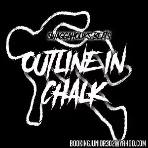 Picture for song '!!NEW!! Outline In Chalk' by artist 'SWAGGAHOLIKS BEATS'