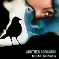 Picture for song 'Another Songbird feat. Daniel Blaine Young' by artist 'Serious-Music (Germany)'
