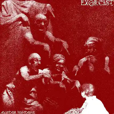 Picture for song 'EXORCIST' by artist 'Alistair Fontaine'