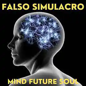 Picture for song 'Mind Future Soul' by artist 'Falso Simulacro'