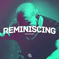 Picture for song 'Reminiscing *Free DL* (Buy 1 and Get 2 Free)' by artist 'jgladmusic'