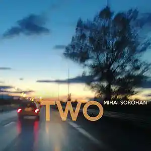 Picture for song 'TWO-02-Two' by artist 'Mihai Sorohan'