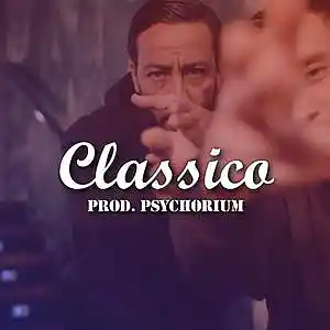 Picture for song 'Classico (BUY 1 GET 1 FREE)' by artist 'Psychorium'