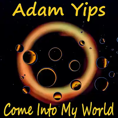 Picture for song 'Come Into My World' by artist 'Adam Yips'