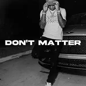 Picture for song '"DON'T MATTER" - Yungeen Ace x Lil Kee Type Beat' by artist 'GodzTL'