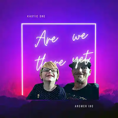 Picture for song 'Are We There Yet(Prod. By Answer Inc)' by artist 'Kaotic Uno'