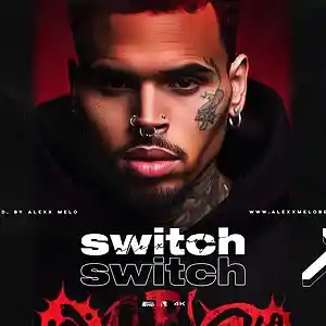 Picture for song 'Tyga , Club Banger - SWITCH - Buy 2 Get 2 Free' by artist 'Alexx Melo'