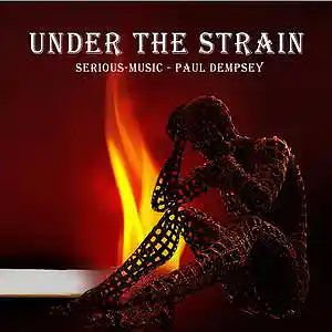 Picture for song 'Under The Strain feat. Paul Dempsey' by artist 'Serious-Music (Germany)'