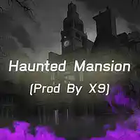Picture for song '*New* Haunted Mansion (Prod By X9)' by artist 'X9 OTB'
