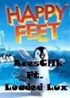 Picture for song 'Happy Feet (Aces Clik Ft. Loaded Lux)' by artist 'ACES CLIK ENT'