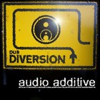 Picture for song 'Dub Diversion' by artist 'Audio Additive'