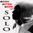 Picture for song 'Solo' by artist 'B.A.D MC (UK)'
