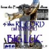 Picture for song '4 tha RECORD' by artist 'bIG LUC'