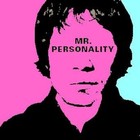 Picture for song 'Mr. Personality' by artist 'Bruce Wayne Derr'