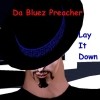 Picture for song 'No black, no white just blues' by artist 'Da Bluez Preacher'