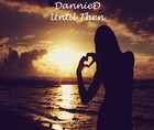Picture for song 'Until Then' by artist 'DannieD'