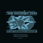 Picture for song 'Die Dunkle Sonne, Kapitel 1, radio play, Demo' by artist 'Die Dunkle Sonne by Leon Tsvasman'