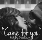 Picture for song 'Came For You (DieselBeats) FREE D/L' by artist 'DieselMusic'