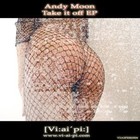 Picture for song 'Andy Moon Take it off-128' by artist 'DJAndyMoon'