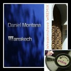 Picture for song 'Daniel Montana - Marrakech - Wreakinsteve Wremix' by artist 'DJ Beatmaster'