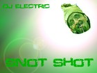 Picture for song 'Snot Shot' by artist 'Dj Electric'