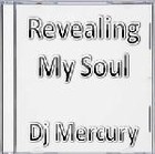 Picture for song 'Revealing My Soul' by artist 'Dj Mercury'