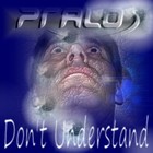 Picture for song 'Dj. Pralo - Don't understand - Demo' by artist 'Dj Pralo'