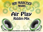 Picture for song 'Airplay Riddim Mix 2008' by artist 'DonFrancesco'
