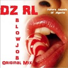 Picture for song 'Dz RL - Blowjob (Original Mix)' by artist 'Dz RL'