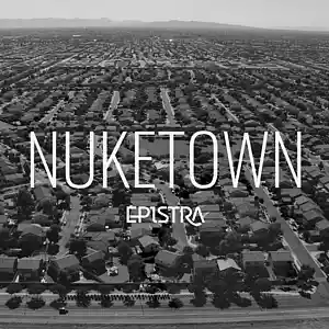 Picture for song 'Nuketown (Buy 1, Get 3 FREE)' by artist 'Epistra Beats'