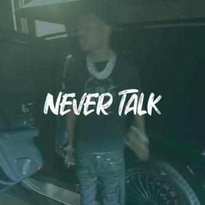 Picture for song 'Nardo Wick x Lil Bibby Type Beat - NEVER TALK' by artist 'ErieBeats'