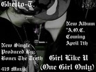 Picture for song 'Girl Like U(One Girl Only)' by artist 'Ghetto-T.'