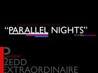 Picture for song 'Parallel Nights' by artist 'i2edd Extraordinaire'
