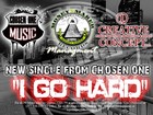 Picture for song 'I GO HARD-Chosen One New Single' by artist 'iAmChosenOne'