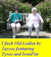 Picture for song 'I f*** Old Ladys' by artist 'jaycee2006'