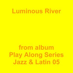 Picture for song 'Luminous River' by artist 'Jean-Marc Lozach'