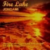 Picture for song 'Fire Lake' by artist 'JONGAMI'