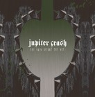 Picture for song 'Cry Out Loud' by artist 'Jupiter Crash'