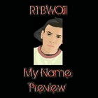 Picture for song 'R1 Bwoiii - My Name Preview' by artist 'Killa C Productionsz'