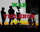 Picture for song 'WAR AN VIOLENCE RIDDIM 2012 LevL7 Rec' by artist 'LevL7'