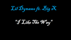 Picture for song 'I Like The Way ft. Big X' by artist 'Lil Dynamo'
