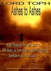 Picture for song 'Ashes to Ashes' by artist 'LORD TOPH'