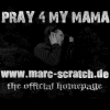 Picture for song 'Pray 4 My Mama' by artist 'Marc Scratch'